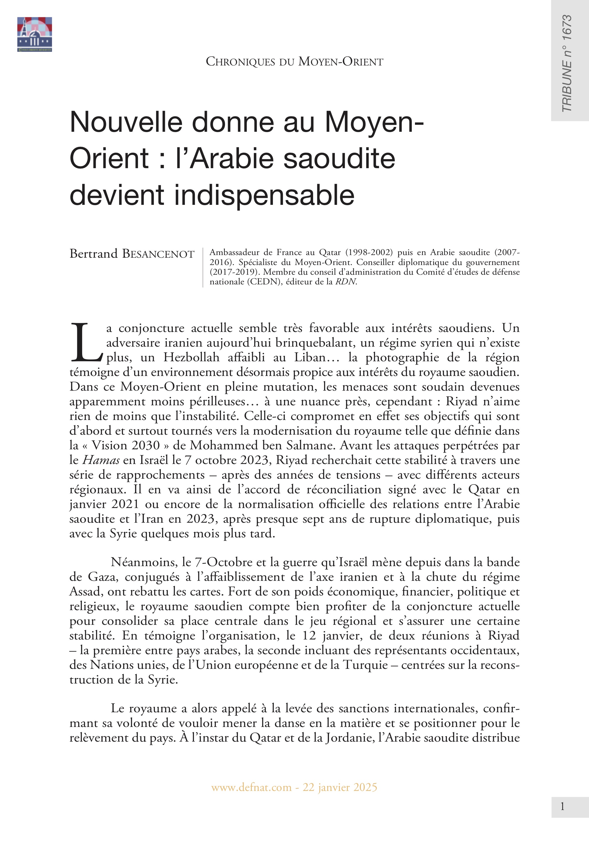 Chroniques du Moyen-Orient – Nouvelle donne au Moyen-Orient : l’Arabie saoudite devient indispensable (T 1673)
